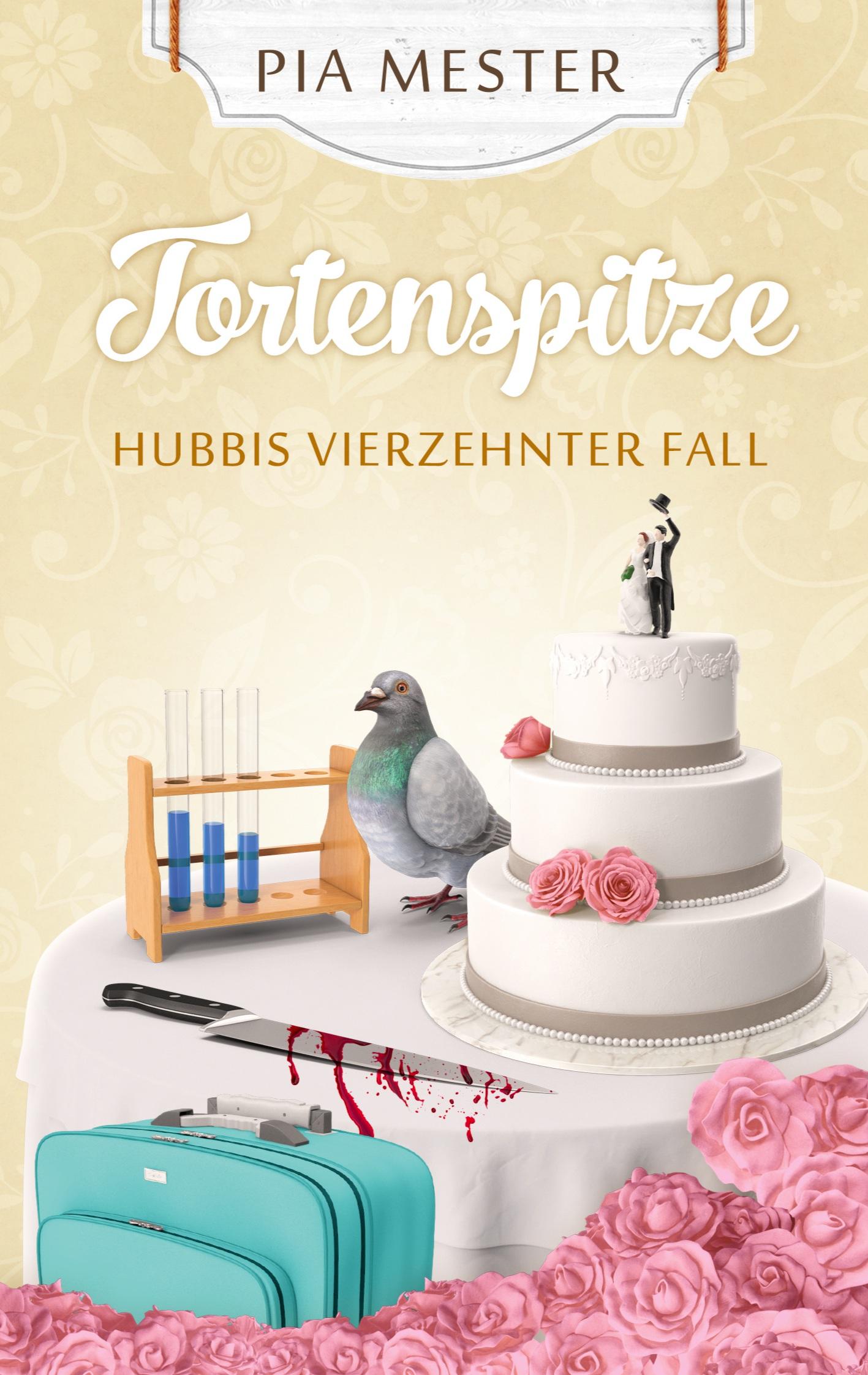 Cover: 9783347650794 | Tortenspitze | Hubbis vierzehnter Fall | Pia Mester | Taschenbuch