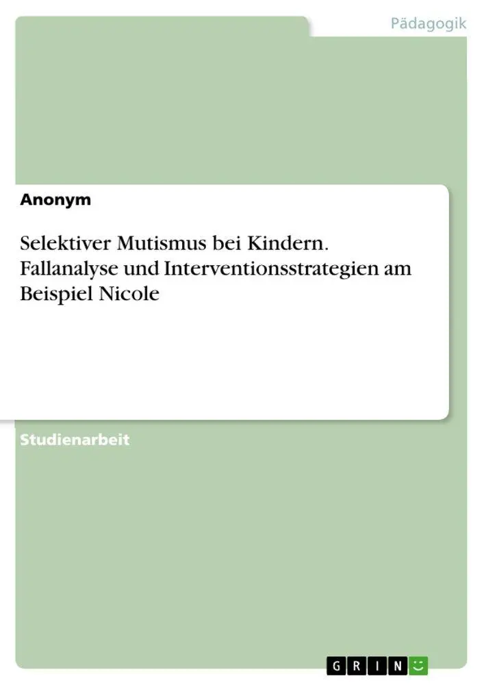 Cover: 9783389090794 | Selektiver Mutismus bei Kindern. Fallanalyse und...