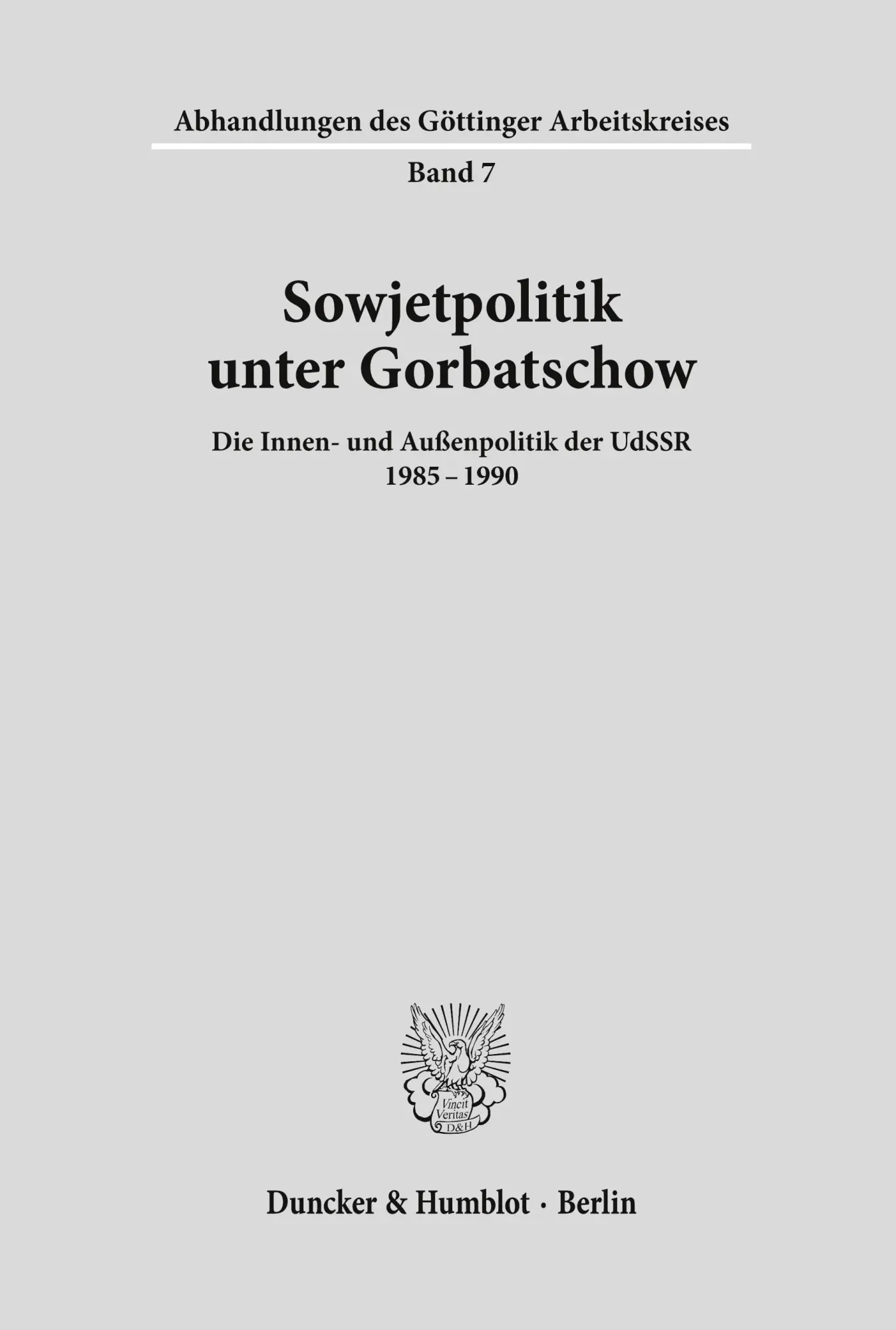 Cover: 9783428070794 | Sowjetpolitik unter Gorbatschow. | / | Taschenbuch | 150 S. | Deutsch