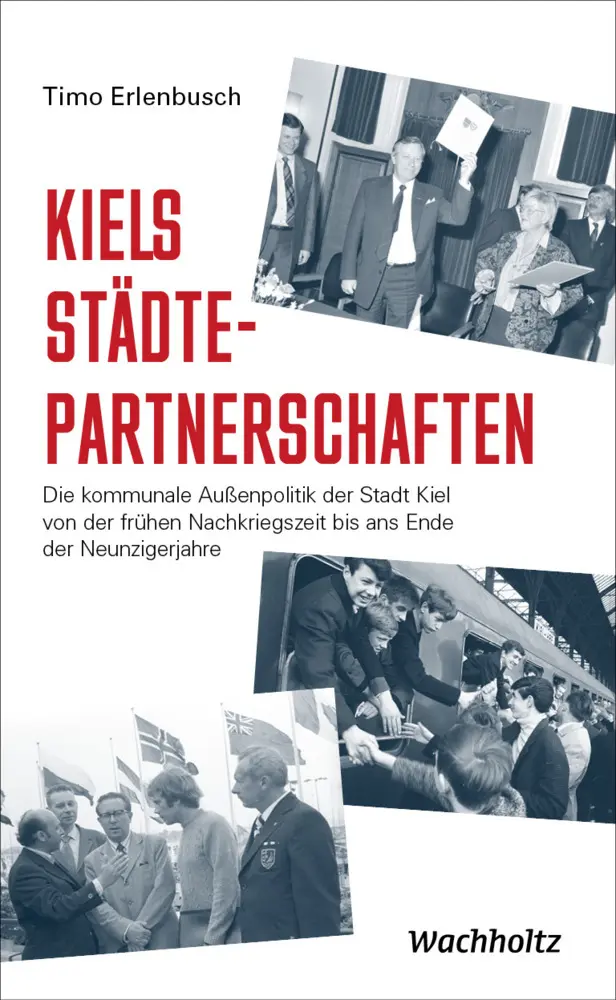 Cover: 9783529050794 | Kiels Städtepartnerschaften | T. Erlenbusch | Buch | 386 S. | Deutsch