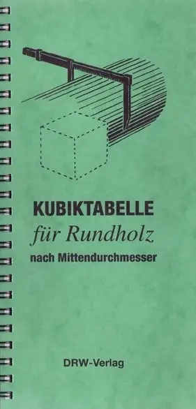 Cover: 9783871810794 | Kubiktabelle für Rundholz nach Mittendurchmesser | KG | Taschenbuch