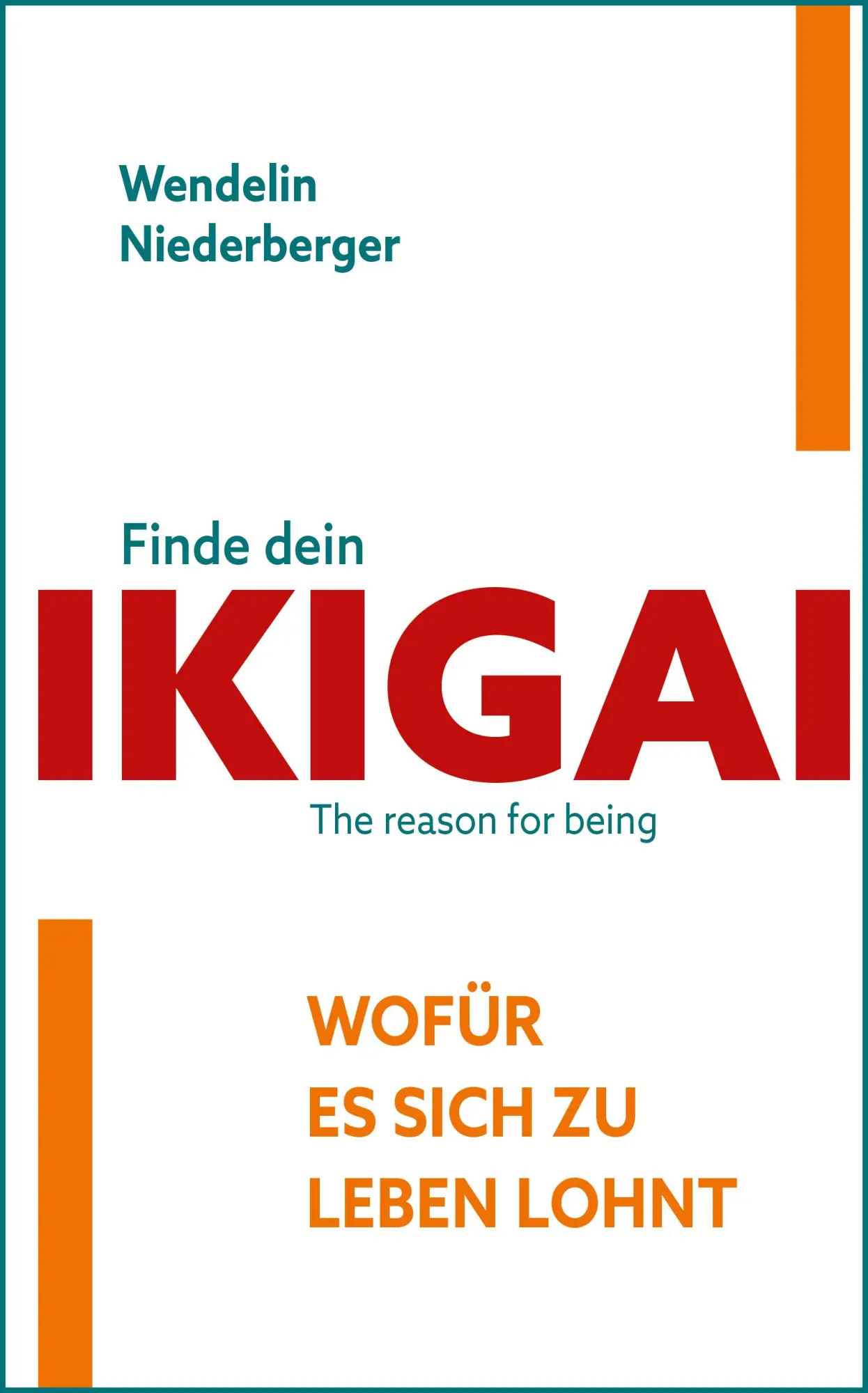 Cover: 9783964420794 | Finde dein IKIGAI | Wofür es sich zu leben lohnt | Niederberger | Buch