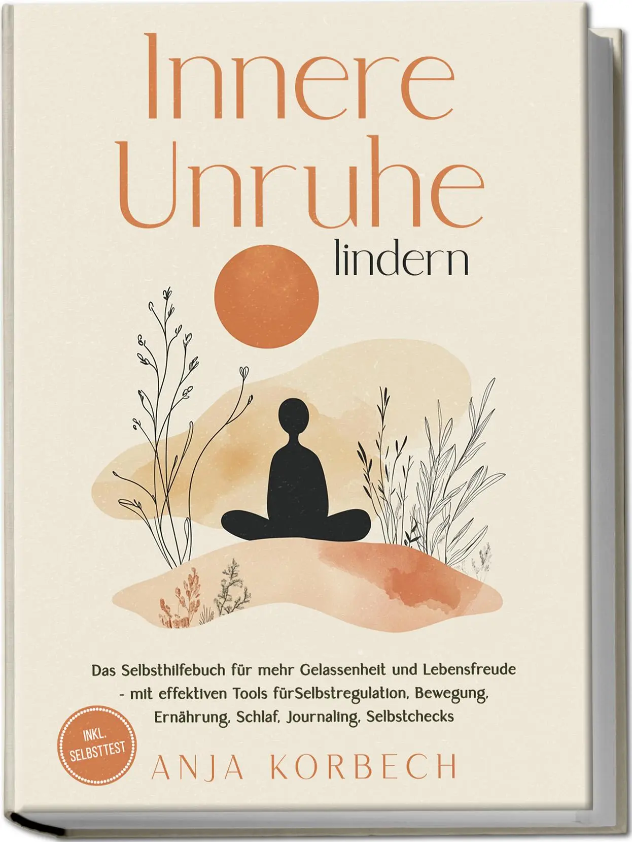 Cover: 9783989100794 | Innere Unruhe lindern: Das Selbsthilfebuch für mehr Gelassenheit...