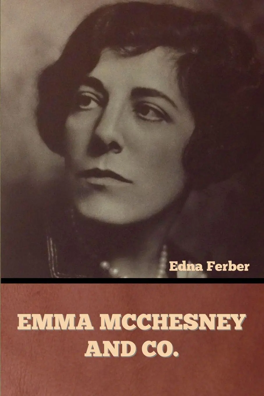 Cover: 9798888300794 | Emma McChesney and Co. | Edna Ferber | Taschenbuch | Englisch | 2023