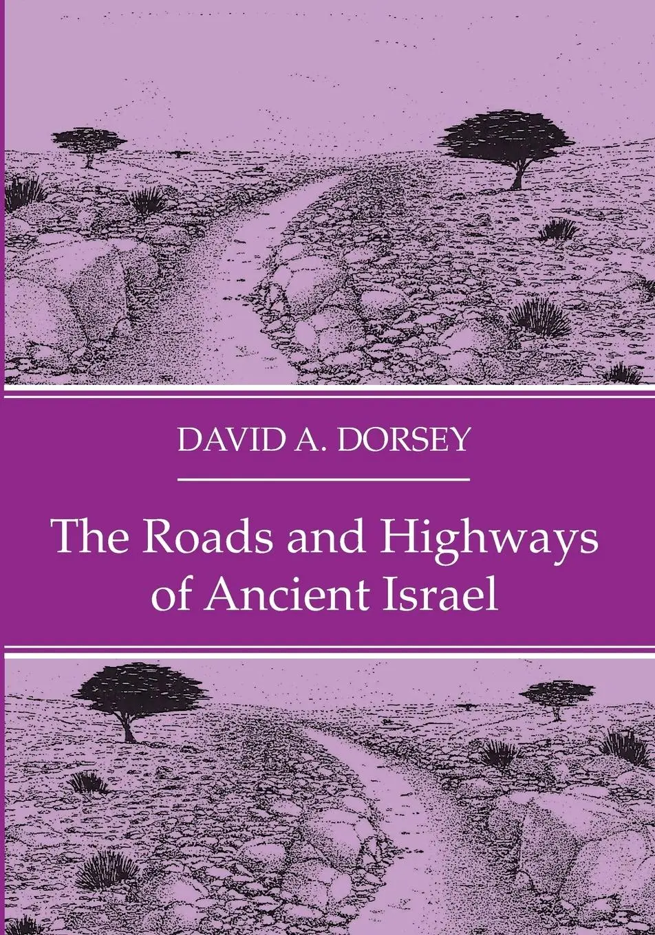 Cover: 9781532660894 | The Roads and Highways of Ancient Israel | David A. Dorsey | Buch