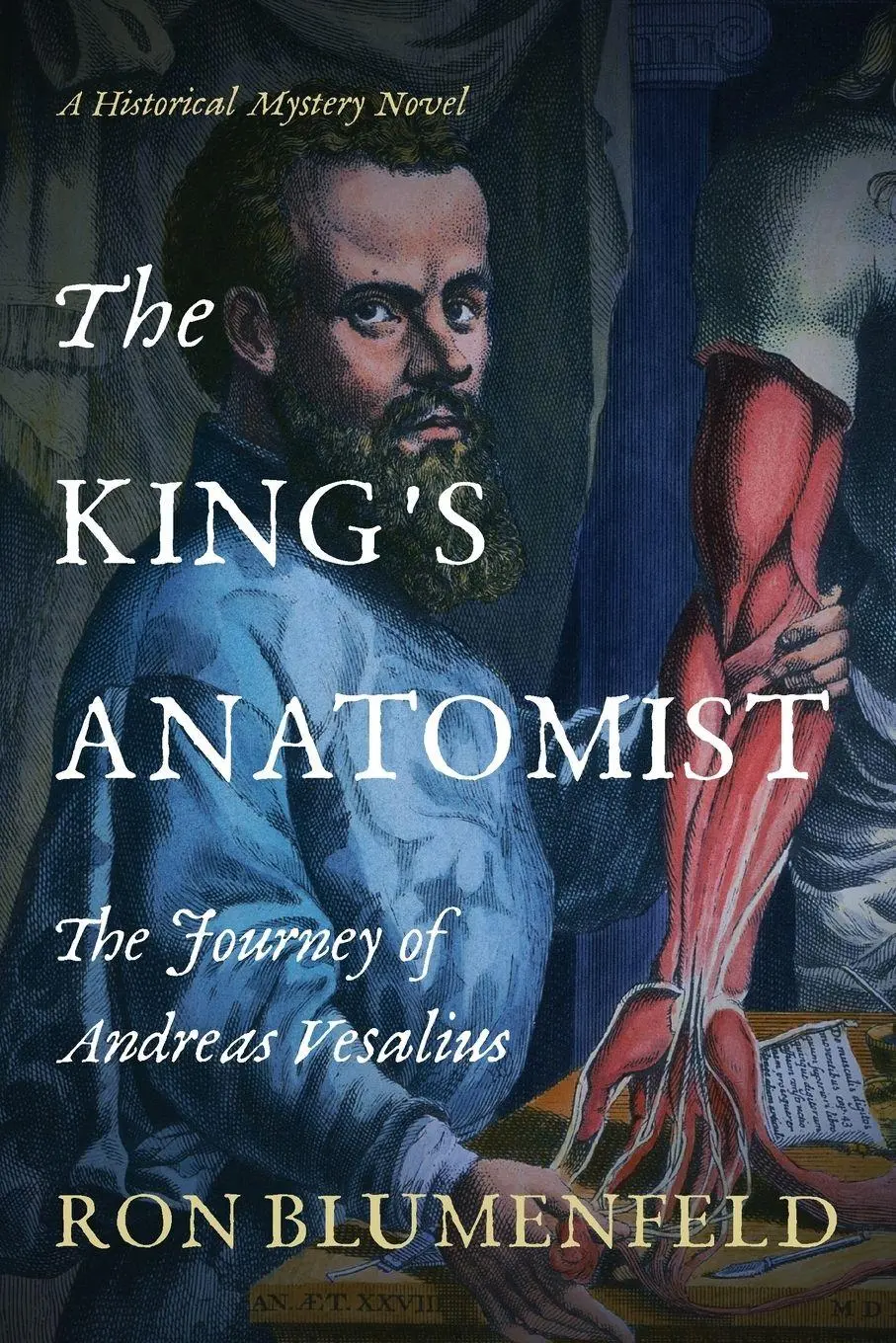 Cover: 9781732950894 | The King's Anatomist | The Journey of Andreas Vesalius | Blumenfeld