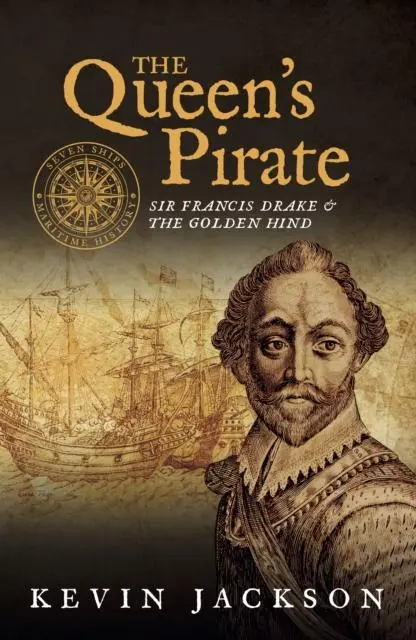 Cover: 9781916190894 | The Queen's Pirate: Sir Francis Drake and the Golden Hind | Jackson