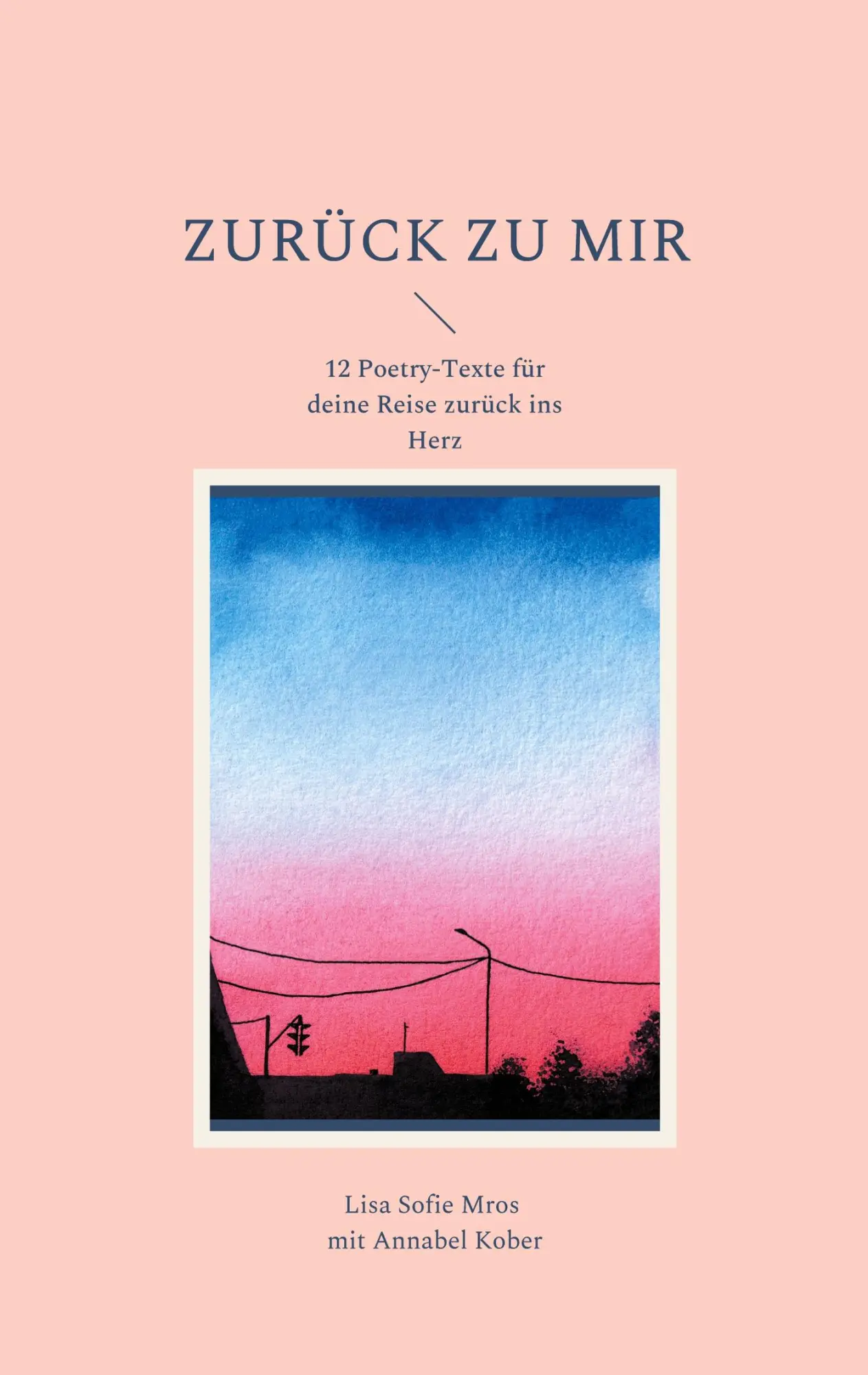 Cover: 9783755760894 | Zurück zu mir | 12 Poetry-Texte für deine Reise zurück ins Herz | Mros