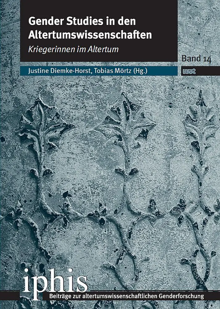 Cover: 9783989400894 | Kriegerinnen im Altertum | Justine Diemke-Horst (u. a.) | Taschenbuch