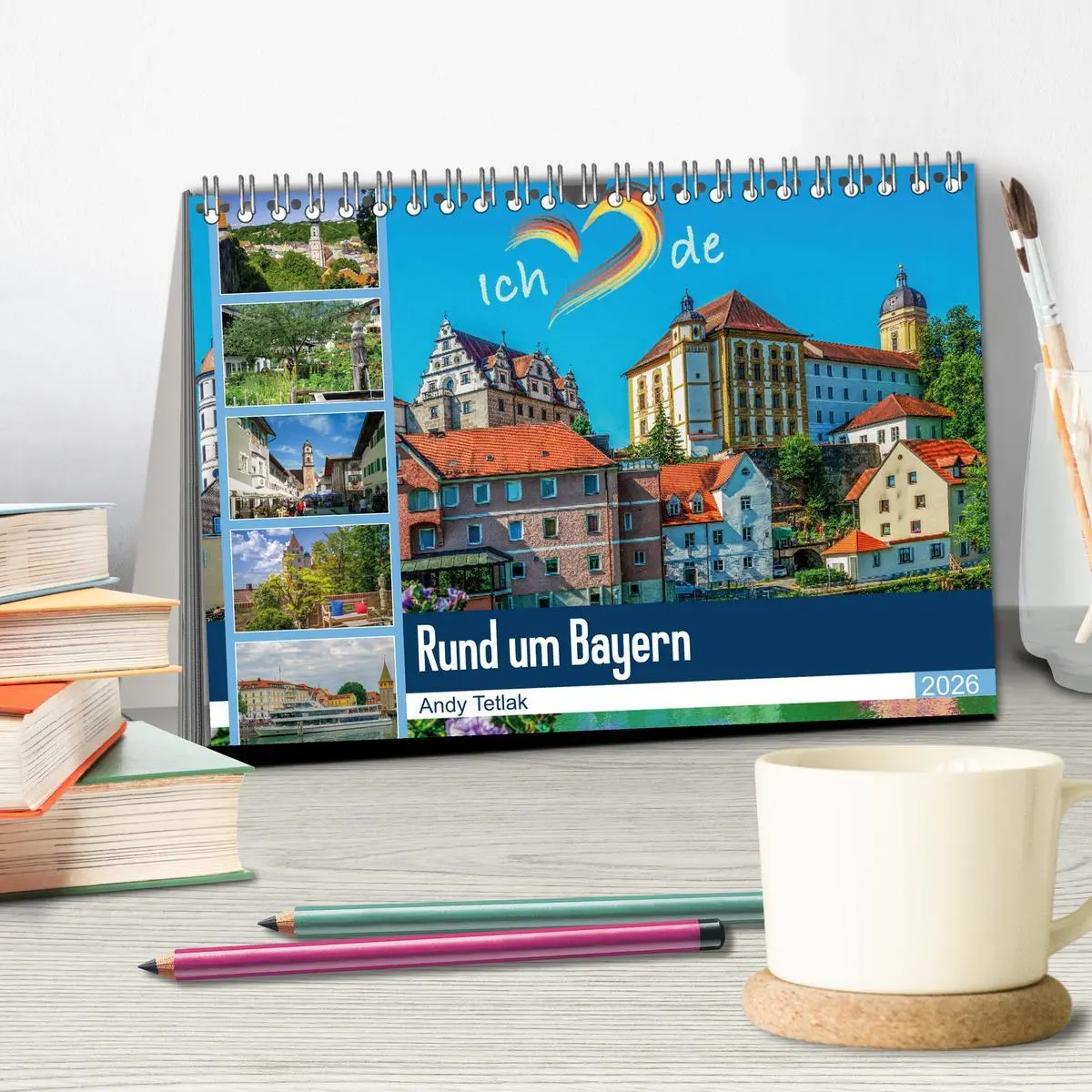 Bild: 9783457760994 | Rund um Bayern (Tischkalender 2026 DIN A5 quer), CALVENDO...