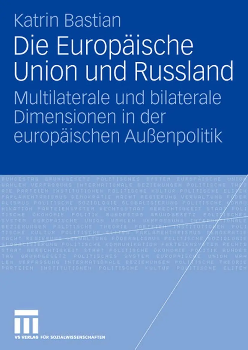 Cover: 9783531150994 | Die Europäische Union und Russland | Katrin Bastian | Taschenbuch | iv