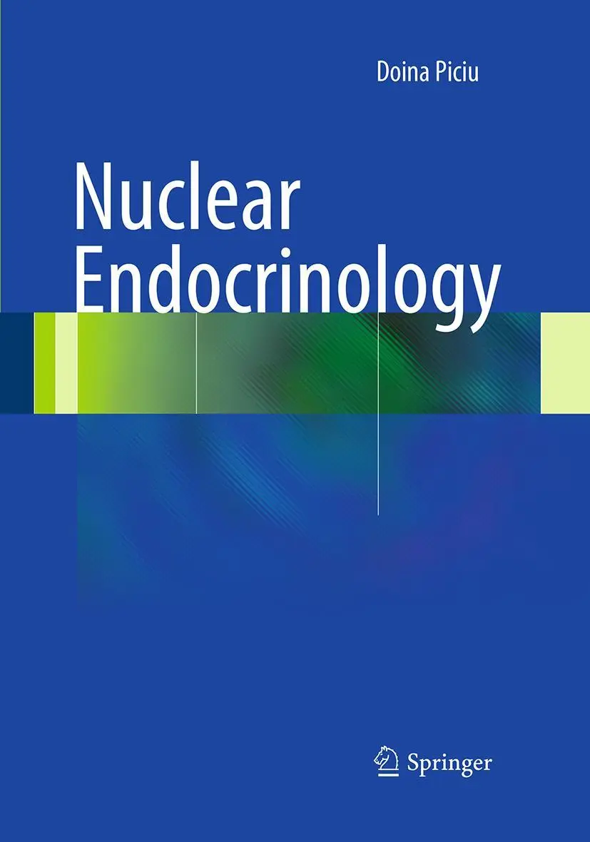 Cover: 9783662520994 | Nuclear Endocrinology | Doina Piciu | Taschenbuch | xiv | Englisch
