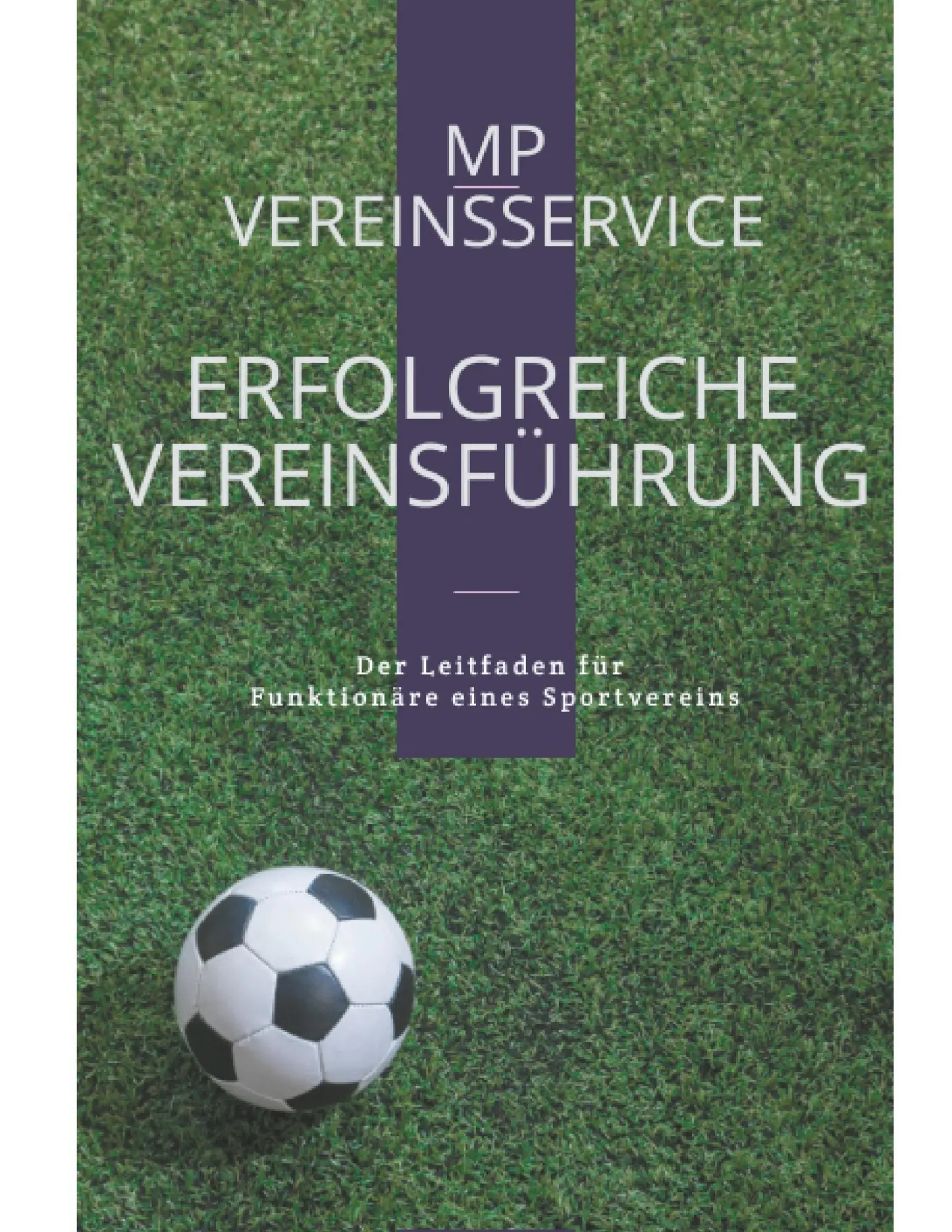 Cover: 9783751930994 | Erfolgreiche Vereinsführung | Der Leitfaden für Vereinsfunktionäre