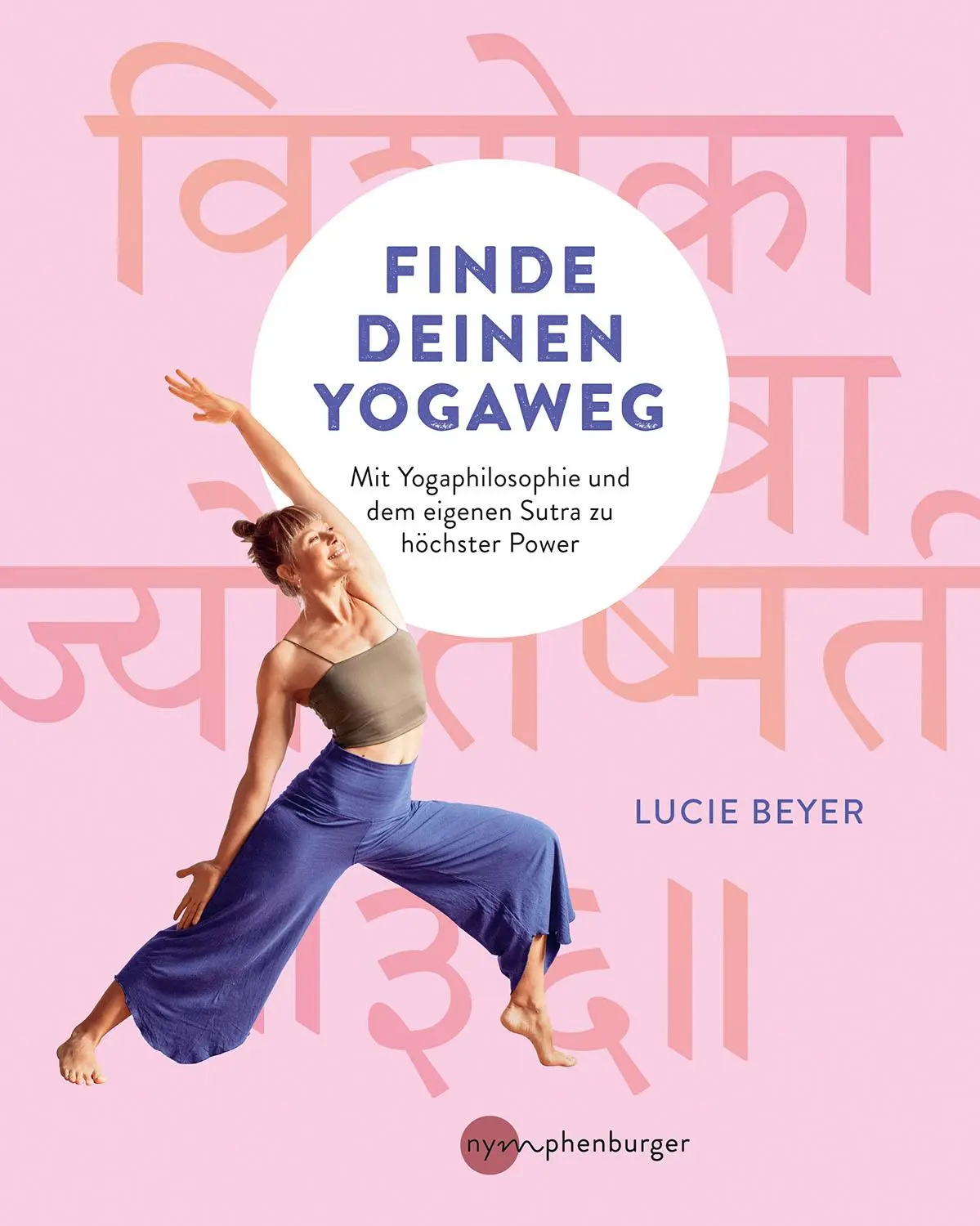 Cover: 9783968600994 | Finde deinen Yogaweg | Lucie Beyer | Taschenbuch | 160 S. | Deutsch