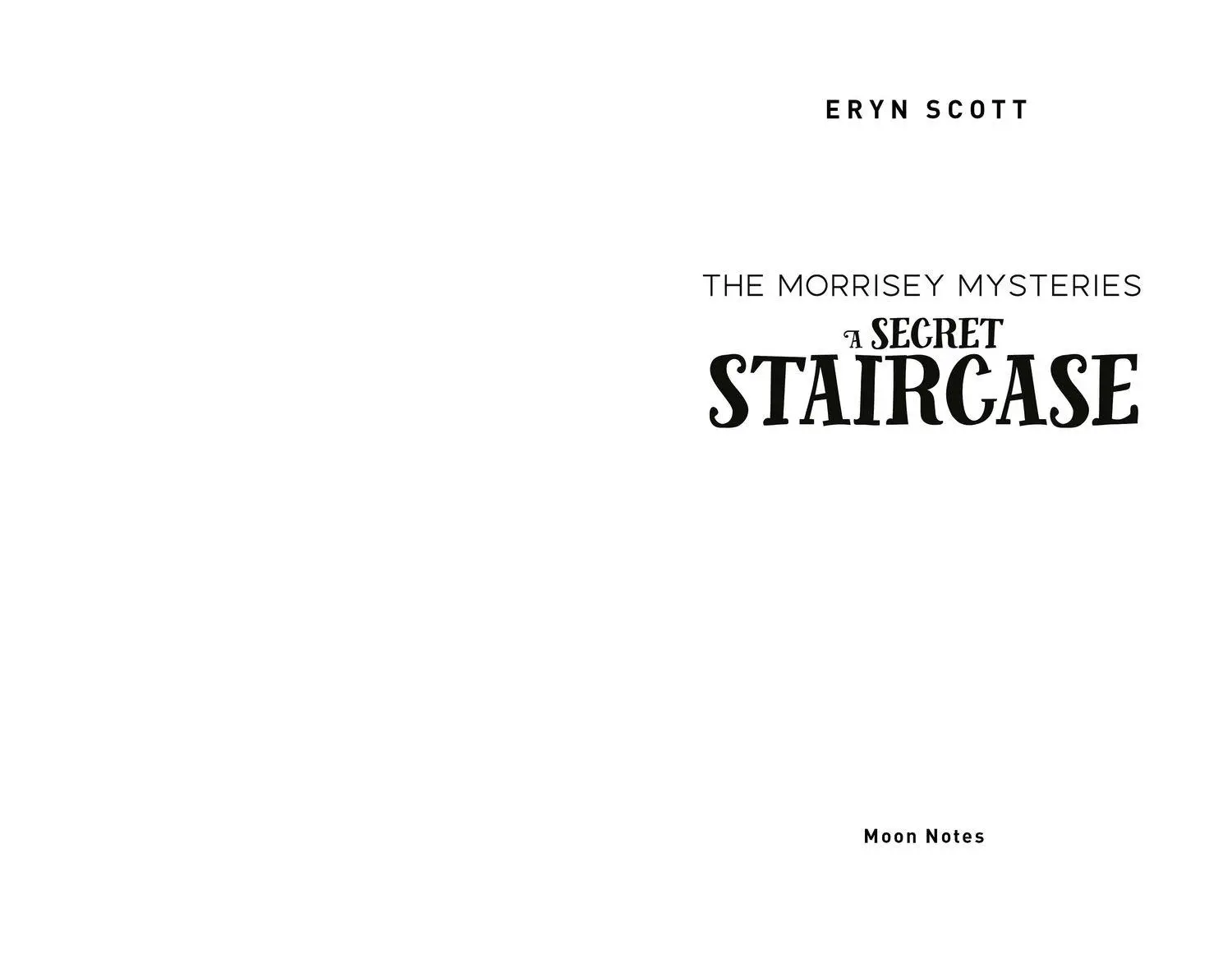 Bild: 9783969760994 | The Morrisey Mysteries 2. A Secret Staircase | Eryn Scott | Buch