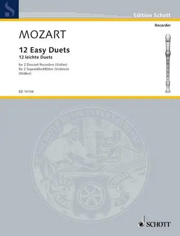 Cover: 9790220100994 | 12 Easy Duets for 2 Descant Recorders | Wolfgang Amadeus Mozart | Buch