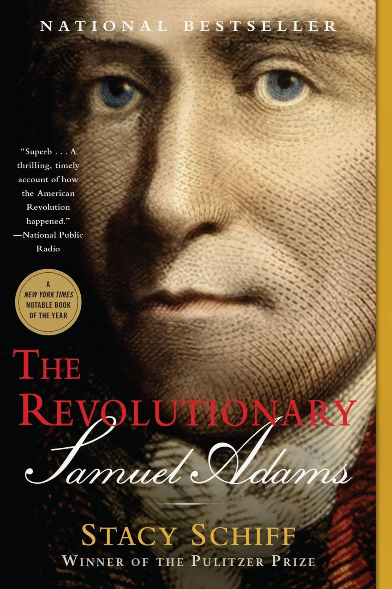 Cover: 9780316441094 | The Revolutionary: Samuel Adams | Stacy Schiff | Taschenbuch | 2023