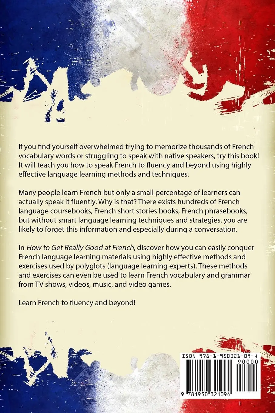 Rückseite: 9781950321094 | How to Get Really Good at French | Learn French to Fluency and Beyond