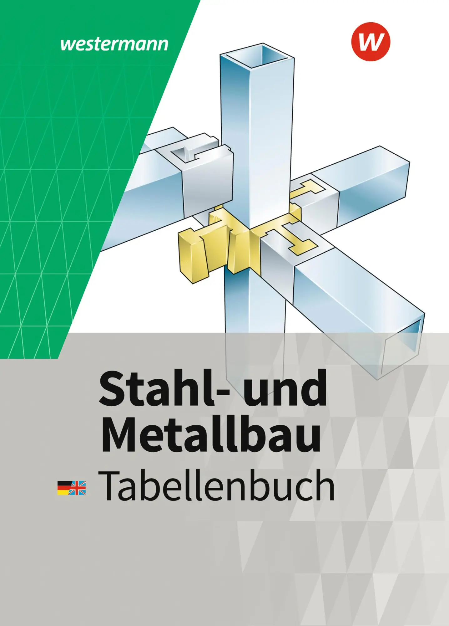 Cover: 9783142351094 | Stahl- und Metallbau Tabellenbuch | Tabellenbuch | Gieseke (u. a.)