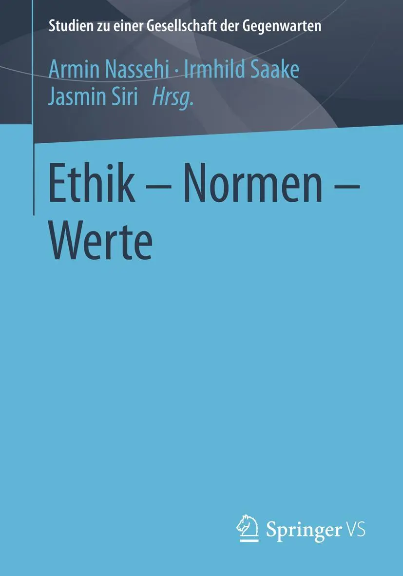 Cover: 9783658001094 | Ethik - Normen - Werte | Armin Nassehi (u. a.) | Taschenbuch | ix