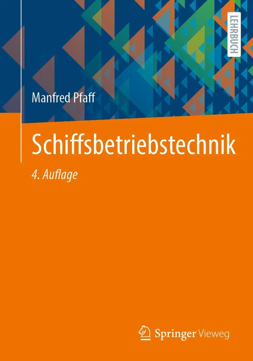 Cover: 9783658481094 | Schiffsbetriebstechnik | Manfred Pfaff | Taschenbuch | xix | Deutsch