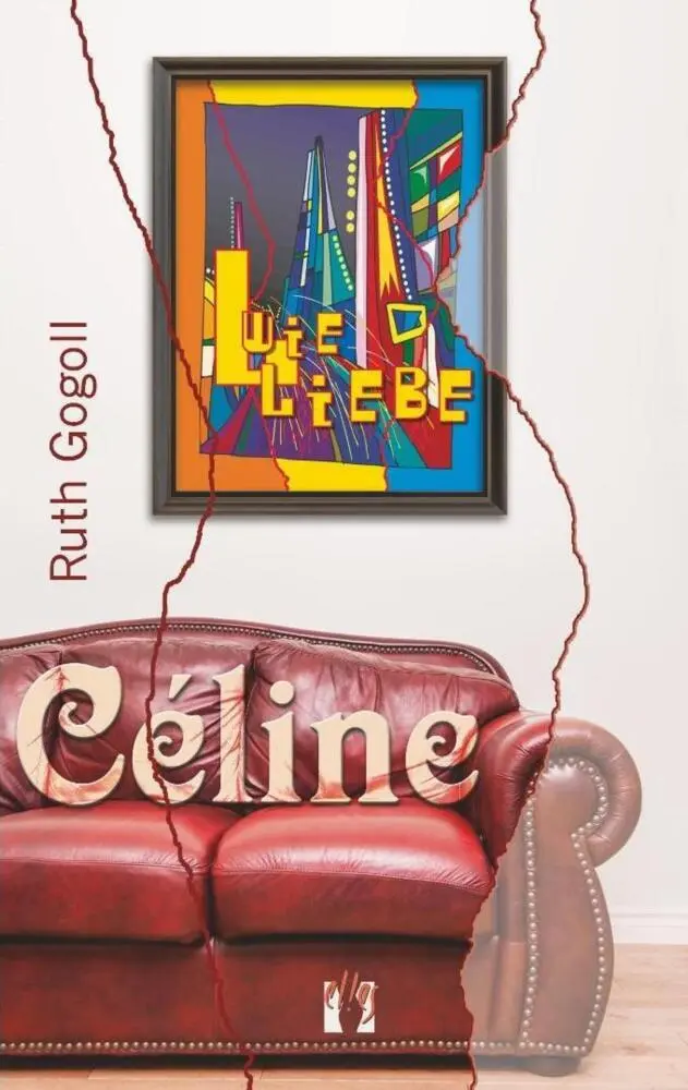 Cover: 9783956091094 | Céline | Ein "L wie Liebe"-Spinoff | Ruth Gogoll | Taschenbuch | 88 S.
