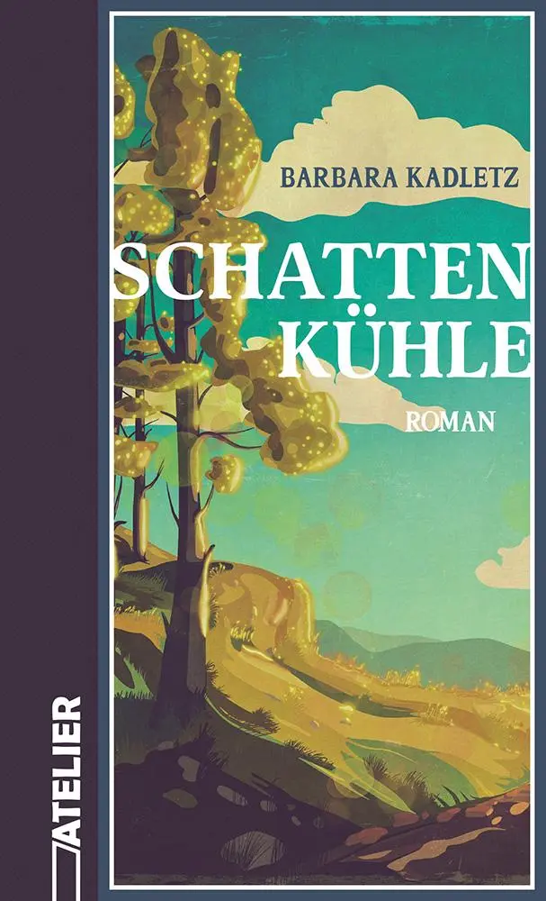 Cover: 9783990651094 | Schattenkühle | Ein Wienerwald-Roman | Barbara Kadletz | Buch | 232 S.