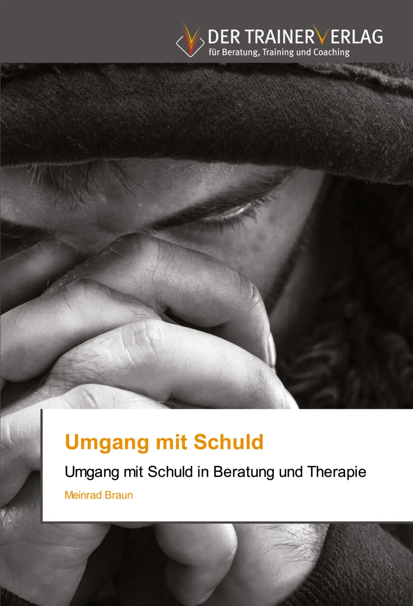 Cover: 9786200771094 | Umgang mit Schuld | Umgang mit Schuld in Beratung und Therapie | Braun
