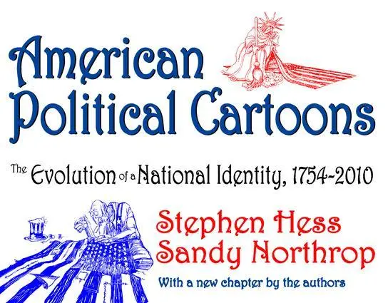 Cover: 9781412811194 | American Political Cartoons | From 1754 to 2010 | Sandy Northrop