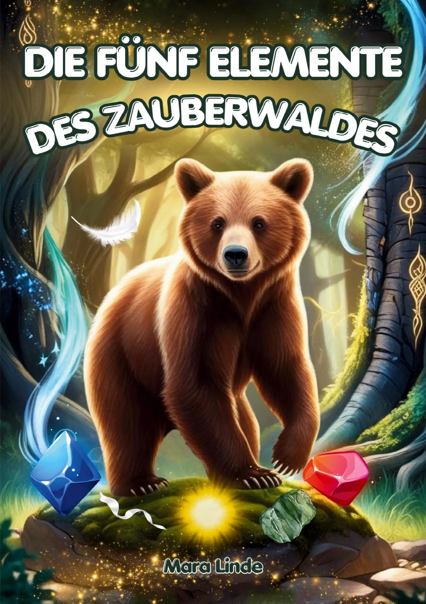 Cover: 9783691041194 | Die fünf Elemente des Zauberwaldes | Mara Linde | Taschenbuch | 108 S.