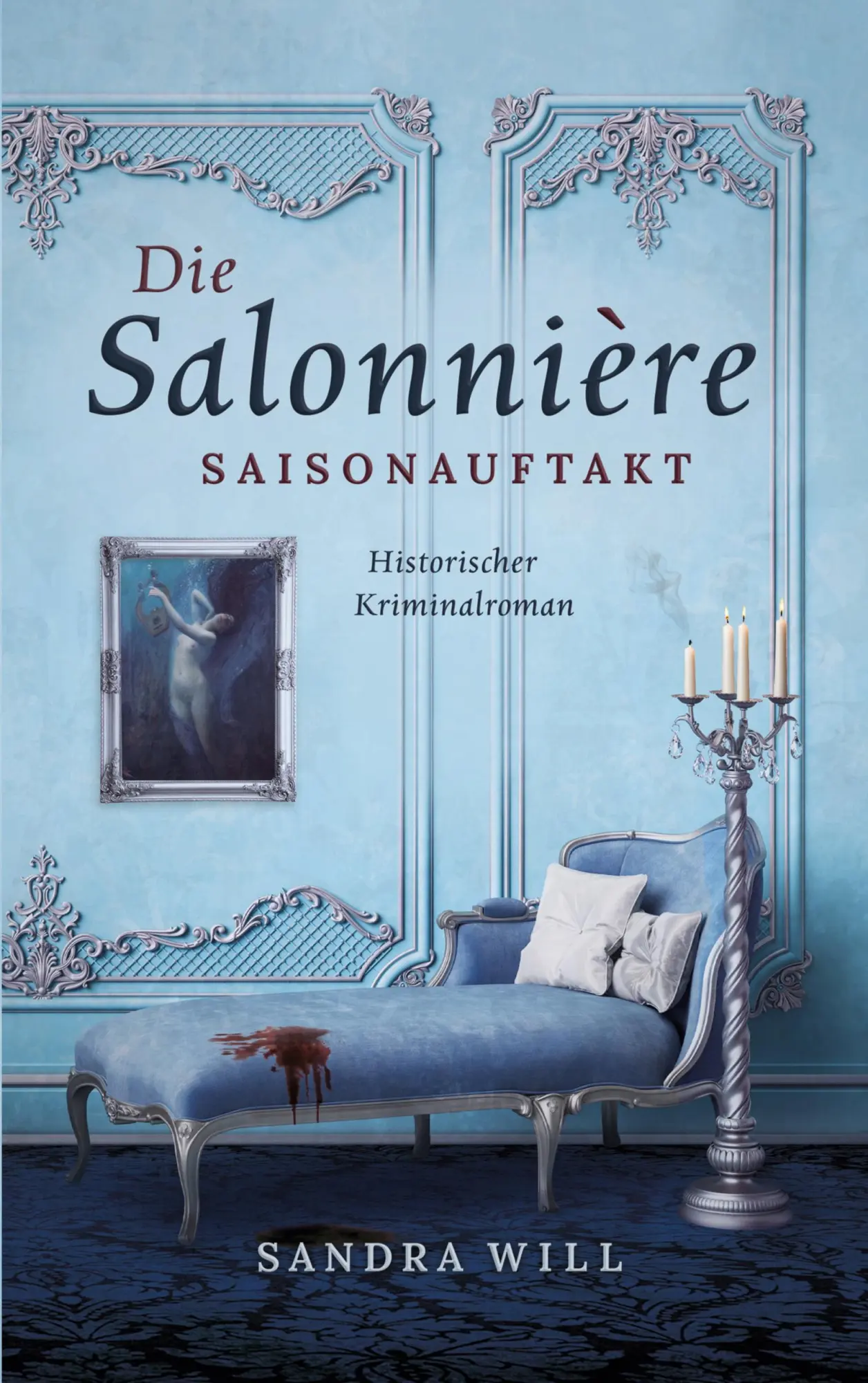 Cover: 9783695171194 | Die Salonnière | Saisonauftakt | Sandra Will | Taschenbuch | 324 S.