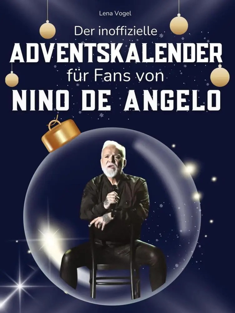Cover: 9783695311194 | Der inoffizielle Adventskalender für Fans von Nino de Angelo | Vogel