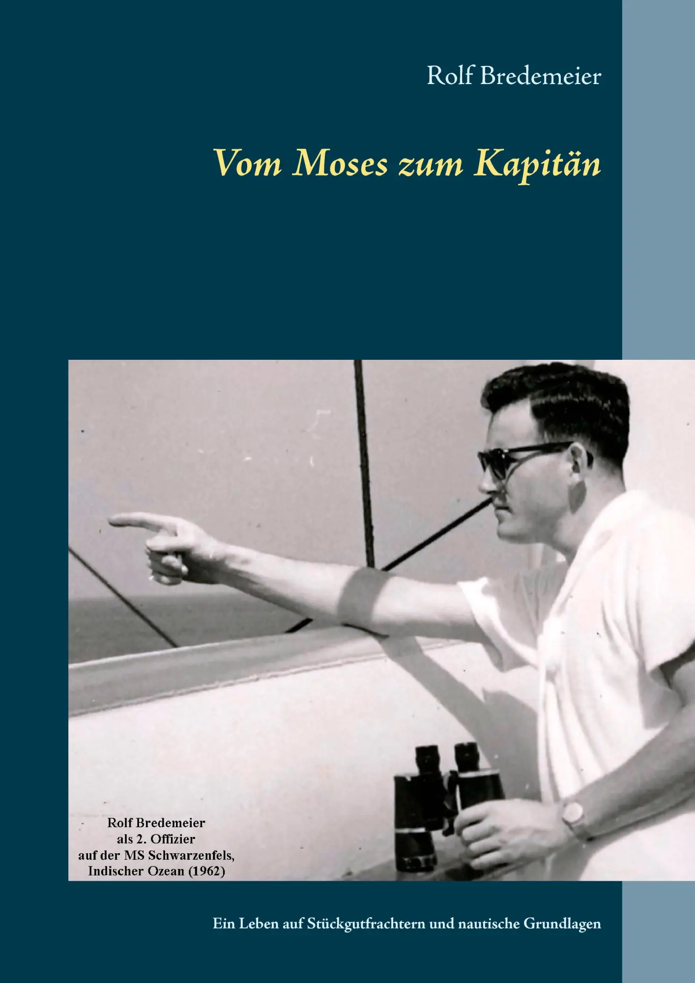 Cover: 9783744811194 | Vom Moses zum Kapitän | Rolf Bredemeier | Taschenbuch | 384 S. | 2017
