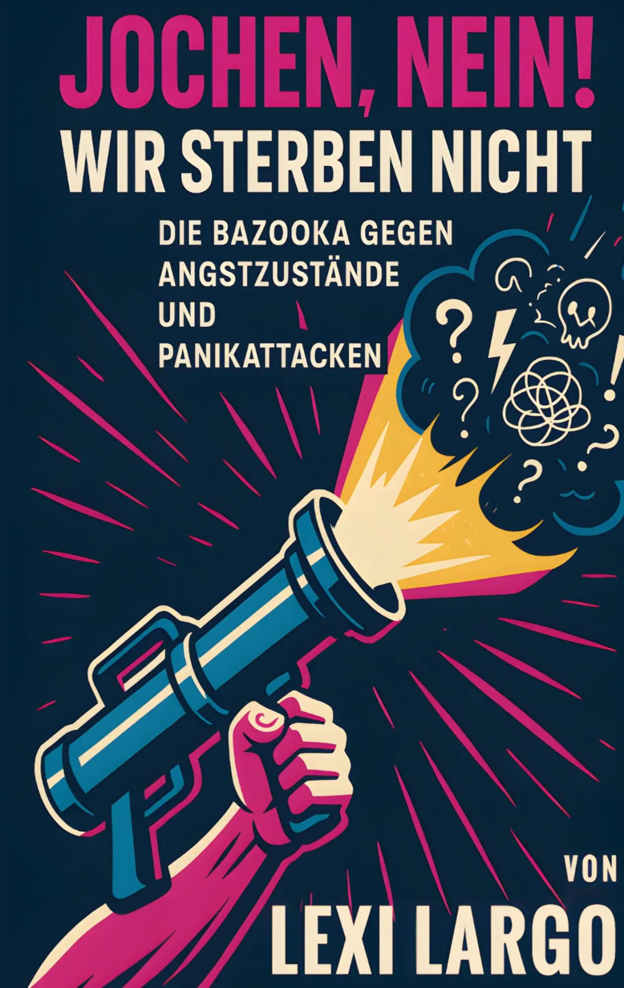 Cover: 9783769351194 | Jochen, Nein! Wir sterben nicht | Lexi Largo | Taschenbuch | 184 S.