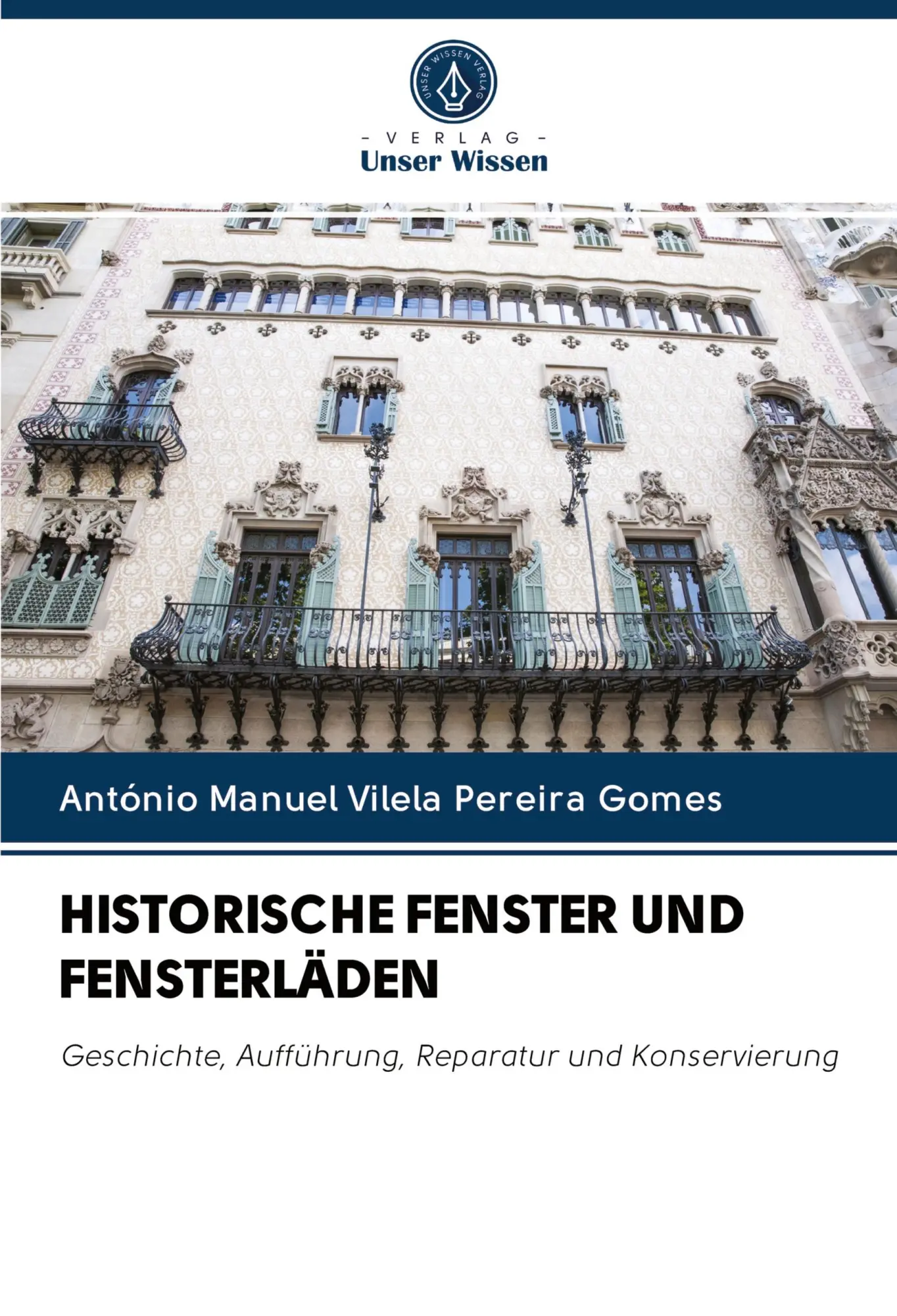Cover: 9786202501194 | HISTORISCHE FENSTER UND FENSTERLÄDEN | Gomes | Taschenbuch | Paperback