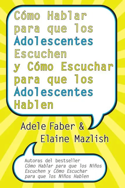 Cover: 9780060841294 | Cómo Hablar Para Que Los Adolescentes Escuchen Y Cómo Escuchar Para...
