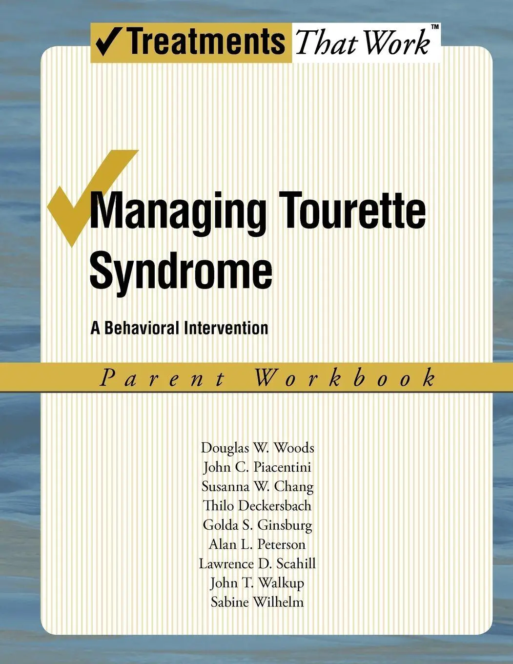 Cover: 9780195341294 | Managing Tourette Syndrome | A Behavioral Intervention | Woods (u. a.) Cover: 9780195341294 | Managing Tourette Syndrome | A Behavioral Intervention | Woods (u. a.)