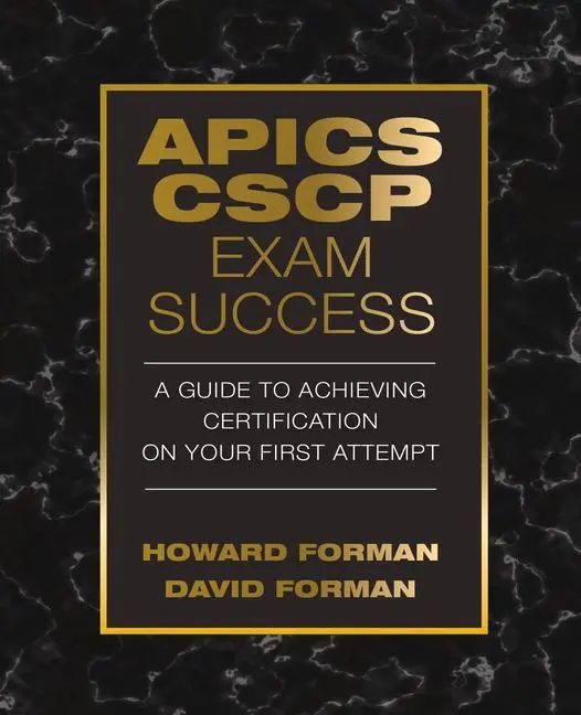 Cover: 9781604271294 | APICS CSCP Exam Success: A Guide to Achieving Certification on Your...