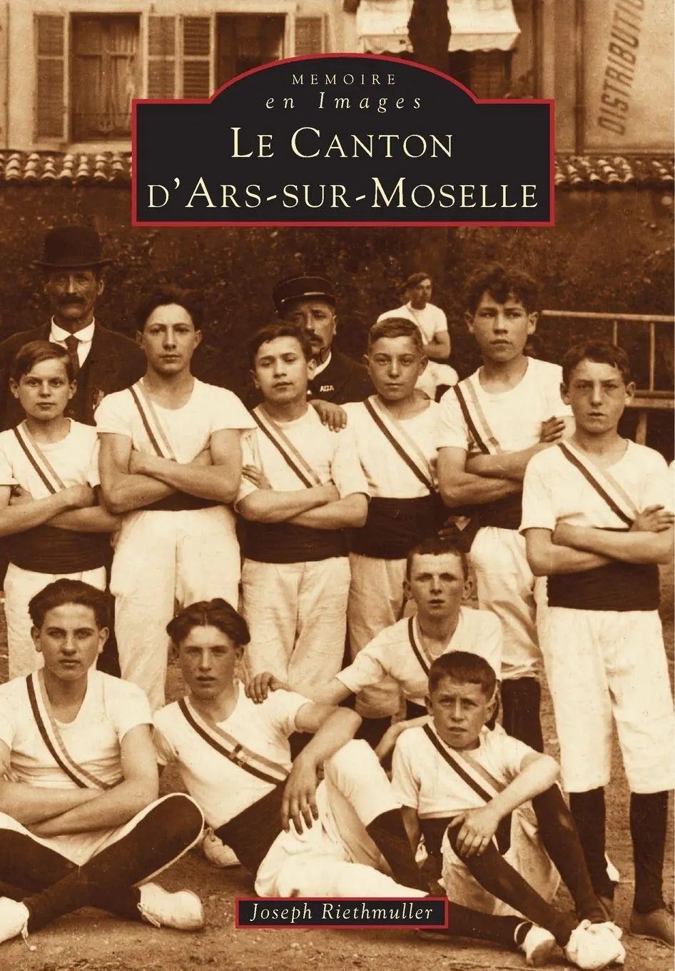 Cover: 9782842531294 | Ars-sur-Moselle (Canton d') | Riethmuller joseph | Taschenbuch | 1997
