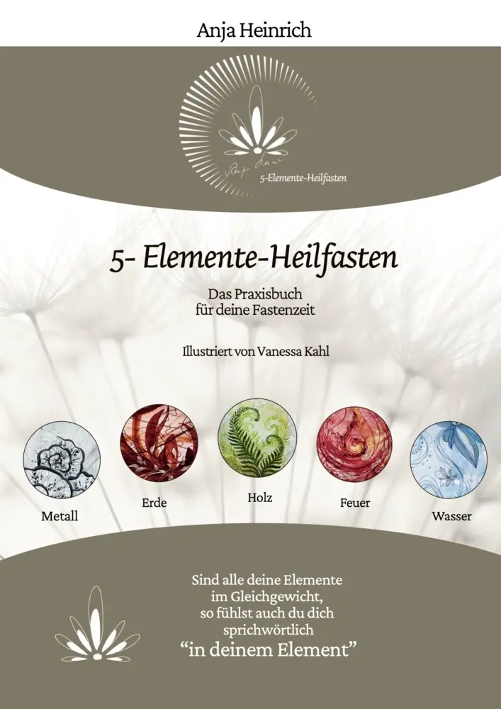 Cover: 9783000831294 | 5-Elemente-Heilfasten | Anja Heinrich | Taschenbuch | Deutsch