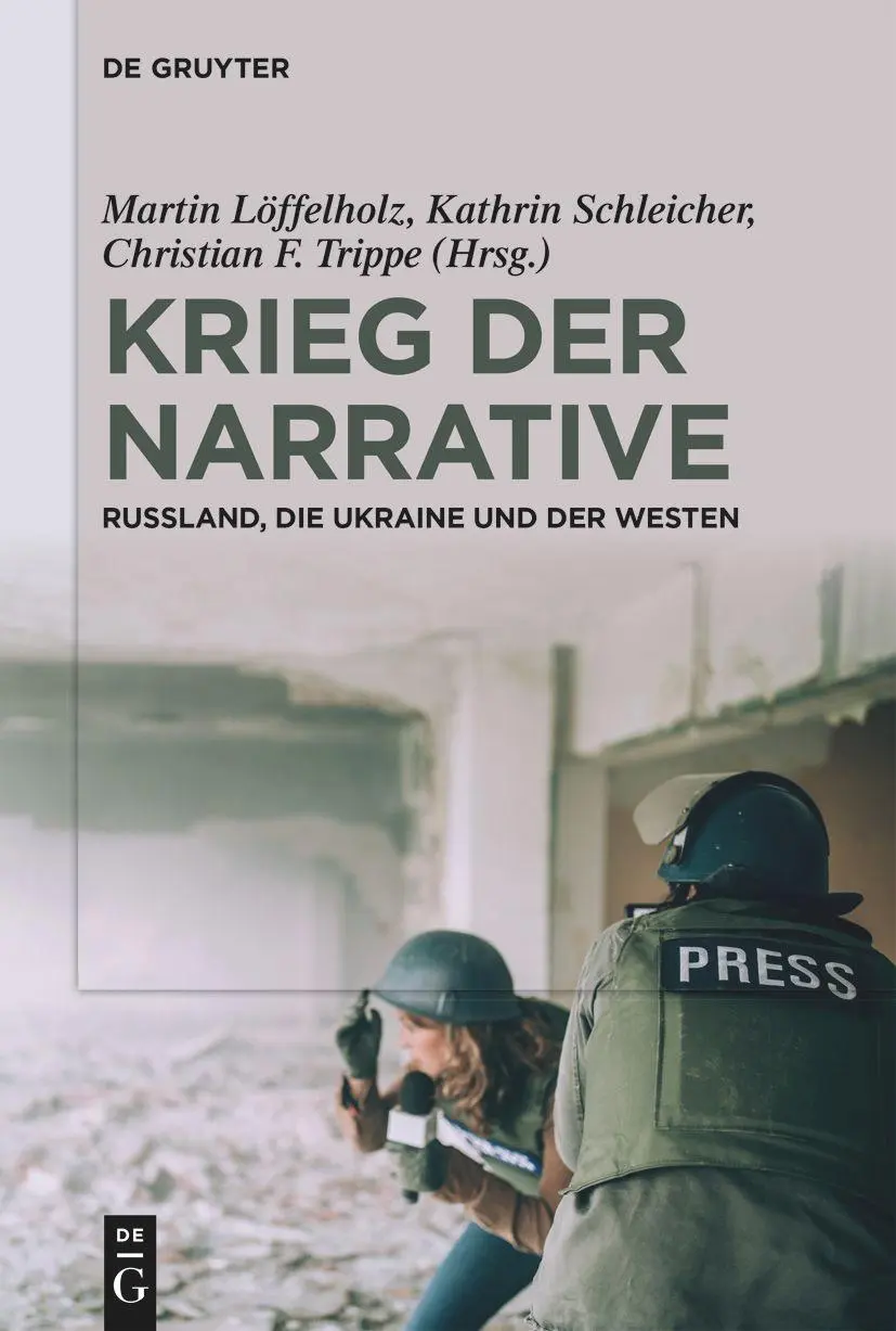 Cover: 9783111331294 | Krieg der Narrative | Russland, die Ukraine und der Westen | Buch | X