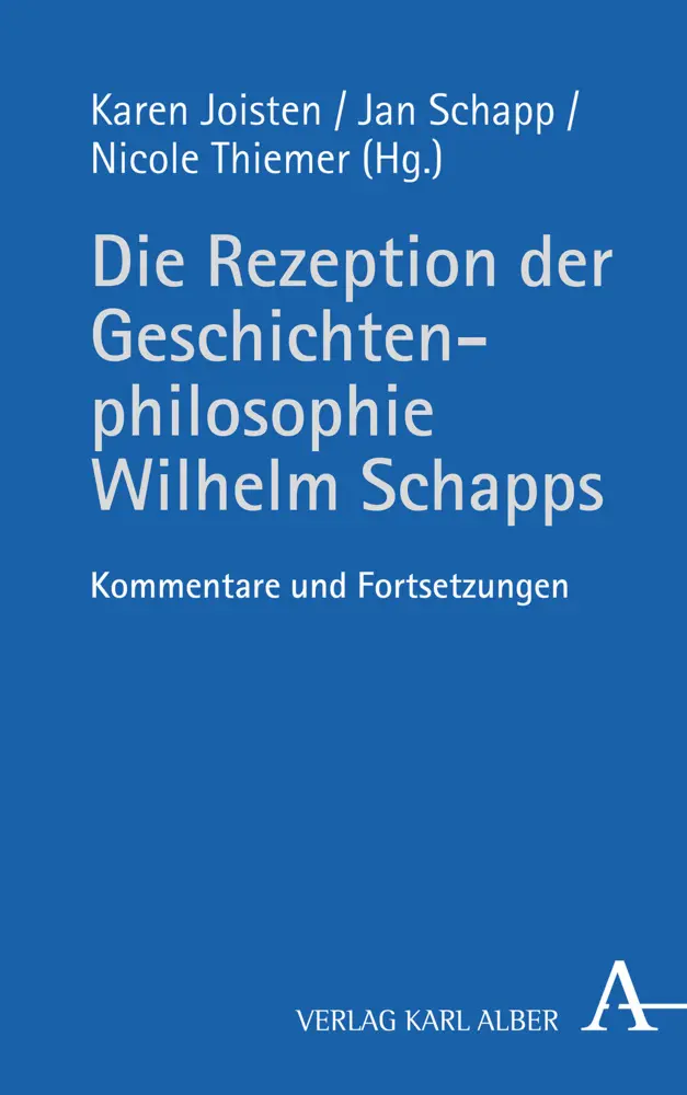 Cover: 9783495491294 | Die Rezeption der Geschichtenphilosophie Wilhelm Schapps | Buch | 2020