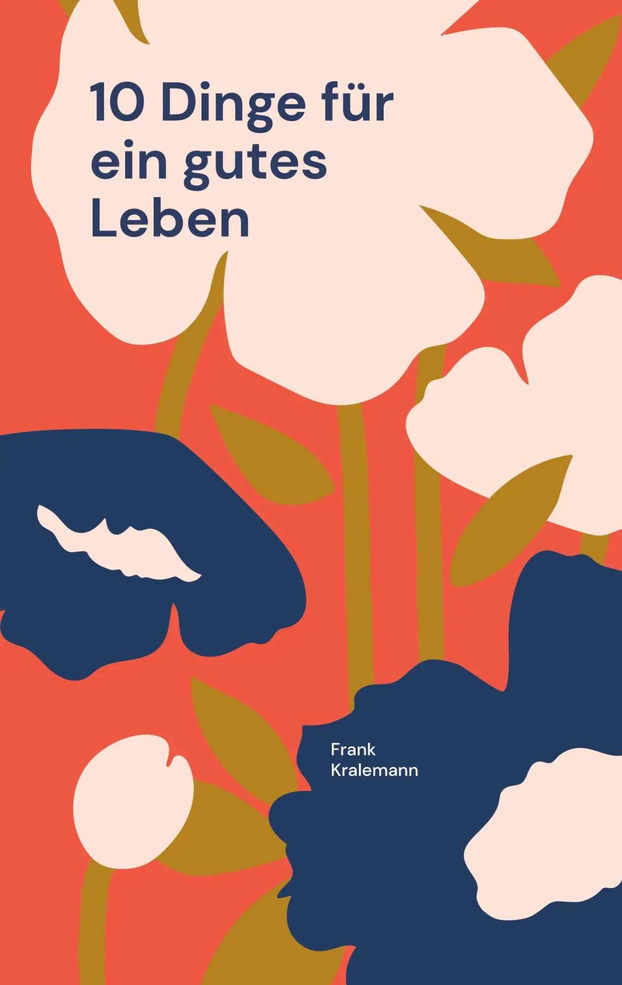Cover: 9783695161294 | 10 Dinge für ein gutes Leben | Der Werkzeugkasten für dein Leben
