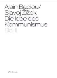 Cover: 9783942281294 | Die Idee des Kommunismus. Bd.2 | Band II | Slavoj Zizek (u. a.) | Buch