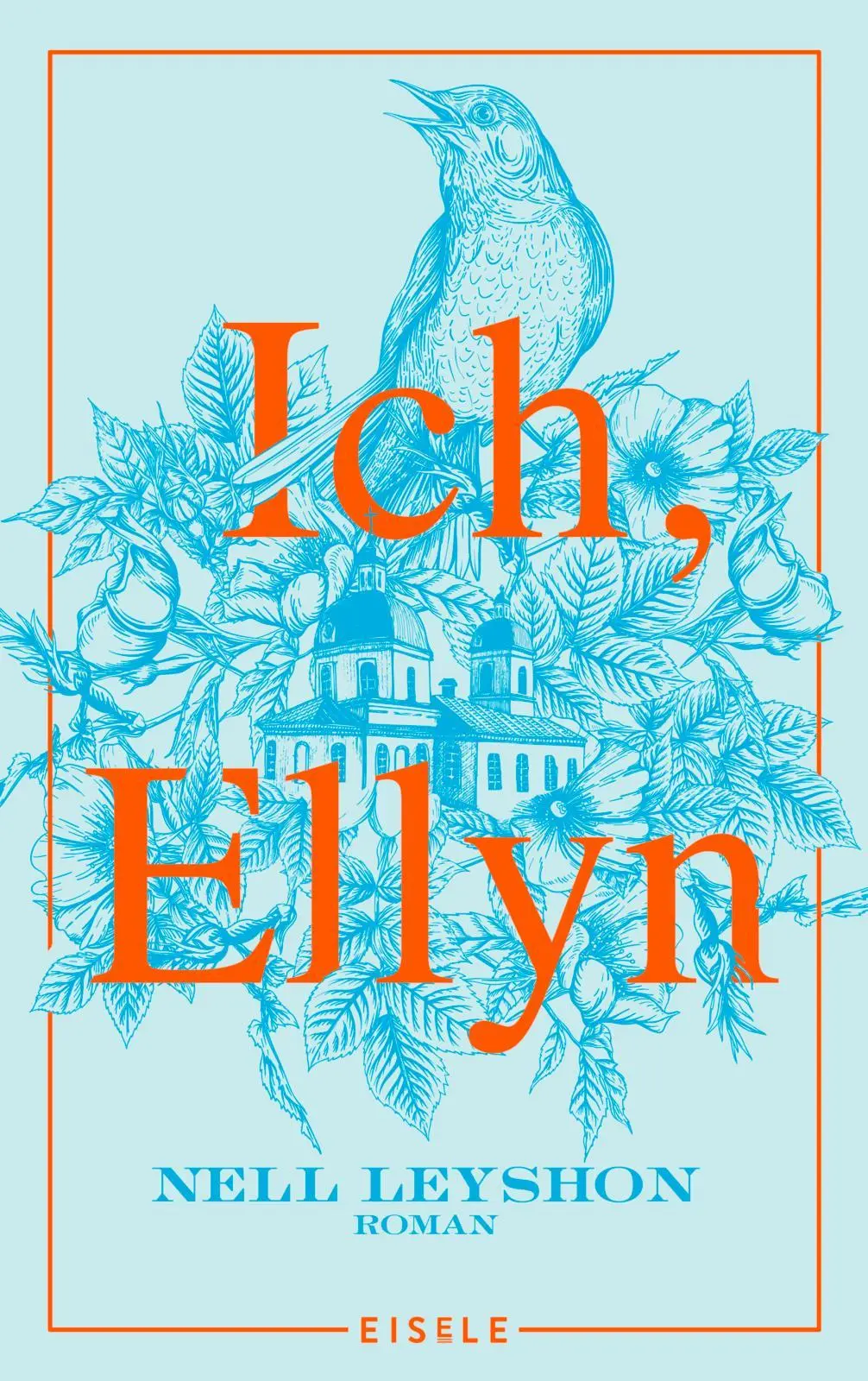 Cover: 9783961611294 | Ich, Ellyn | Nell Leyshon | Buch | 224 S. | Deutsch | 2022