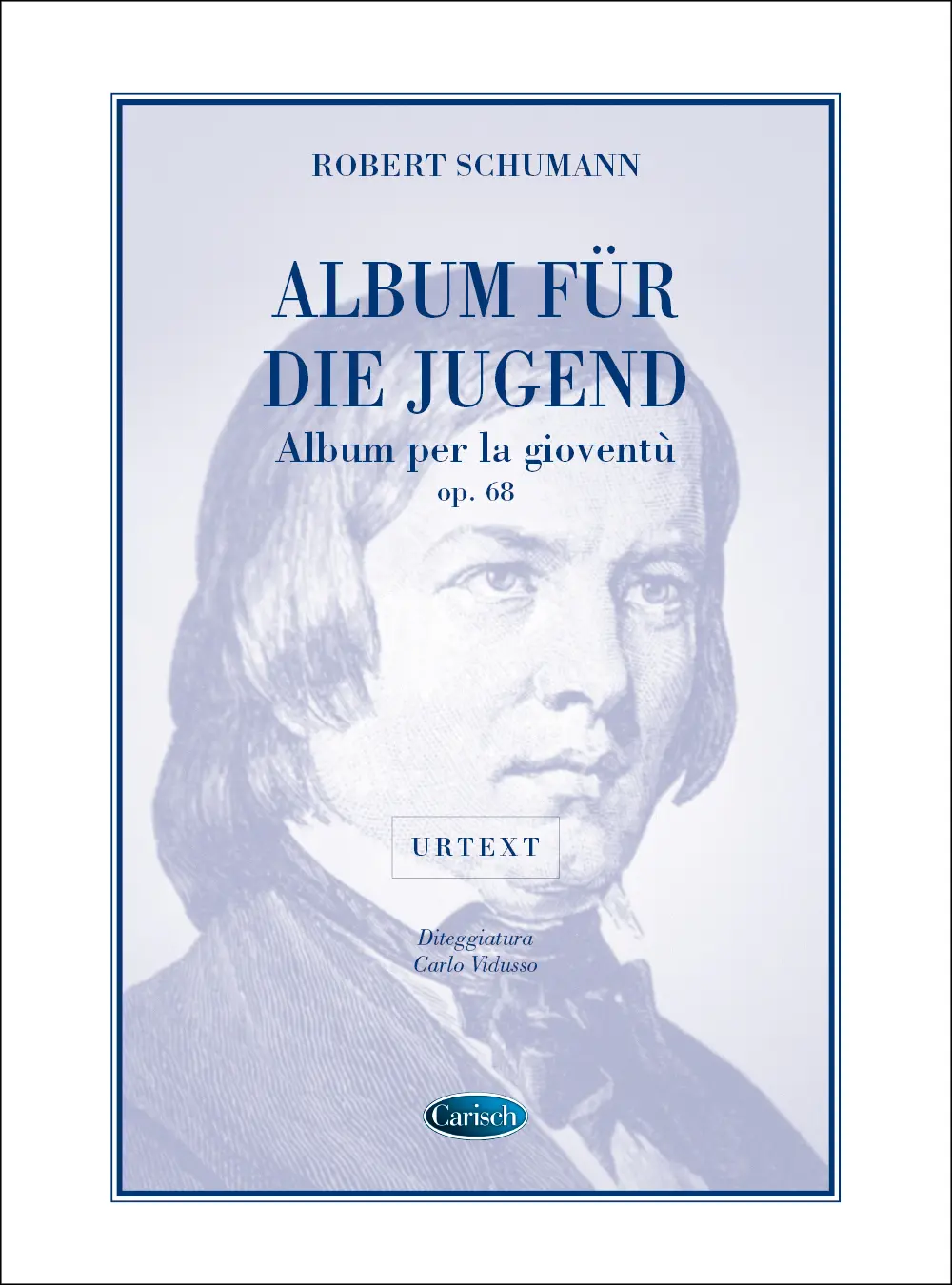 Cover: 9788882911294 | Album für die Jugend op.68 für Klavier Vidusso, Carlo, Ed | Schumann