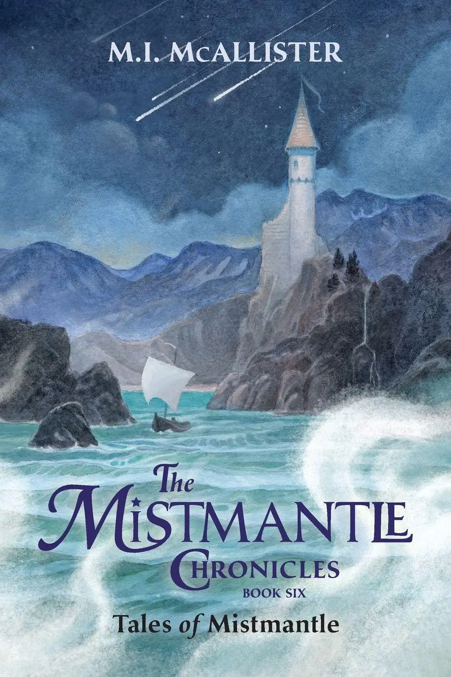 Cover: 9798888181294 | Tales of Mistmantle | M. I. Mcallister | Taschenbuch | Englisch | 2025