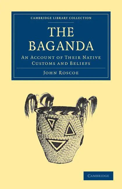 Cover: 9781108031394 | The Baganda | John Roscoe | Taschenbuch | Kartoniert / Broschiert