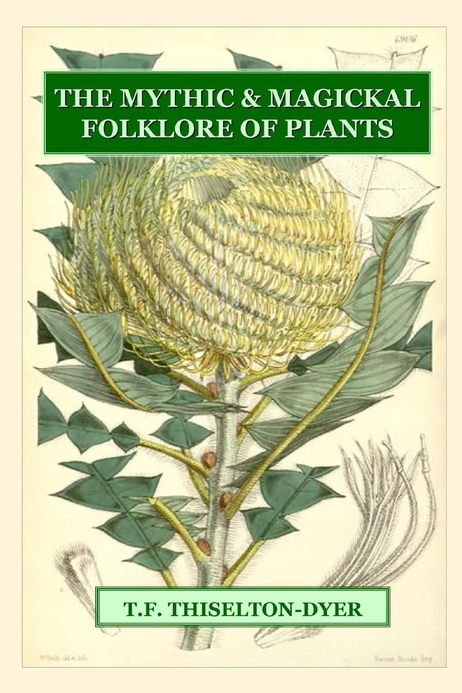Cover: 9781435731394 | The Mythic &amp; Magickal Folklore Of Plants | T. F. Thiselton-Dyer | Buch