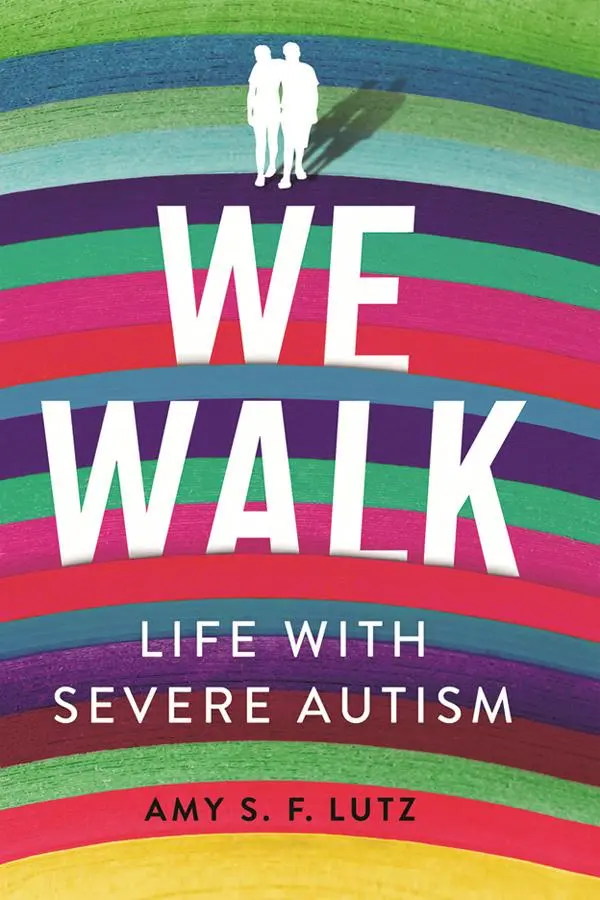 Cover: 9781501751394 | We Walk | Life with Severe Autism | Amy S F Lutz | Buch | Englisch